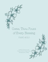 Come, Thou Fount of Every Blessing piano sheet music cover
